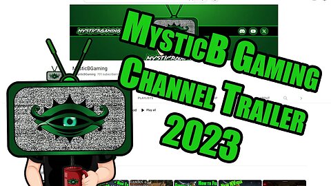 MysticBGaming Channel Trailer for 2023