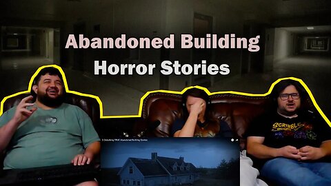 3 Disturbing TRUE Abandoned Building Stories - @mrnightmare | RENEGADES REACT
