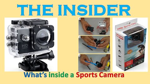 What's inside a Sports Camera / Go Pro Camera || The Insider