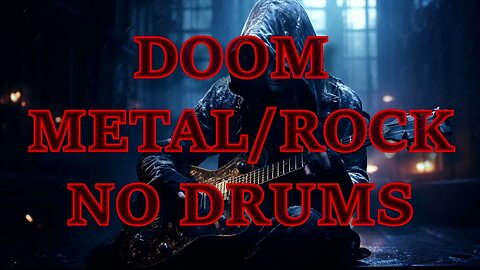 Doom Metal/Rock No Drums (130 bpm with clicks)