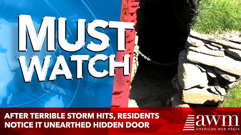 After Terrible Storm Hits, Residents Notice It Unearthed Hidden Door. Leads To Historic Find