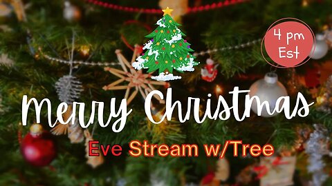 Christmas Eve Tater Stream - Come Celebrate With Me