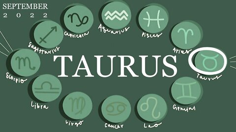 TAURUS ♉️ September 2022 — It Took a While to Inner-Stand…