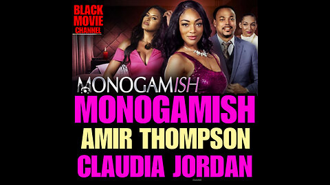 BMC #55 MONOGAMISH Featuring Amur Thompson & Claudia Jordan