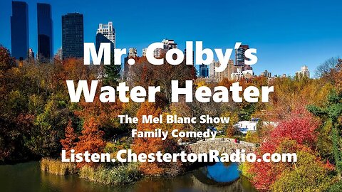 Mr. Colby's Water Heater - Mel Blanc Show