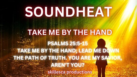 Take me by the hand by SOUNDHEAT #SOUNDHEAT #SKILLESCA