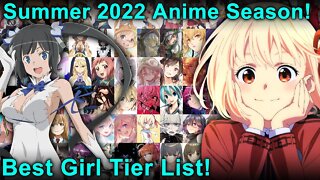 Best Girl of Summer 2022 Anime Tier List! Waifus and Smiles to Protect!