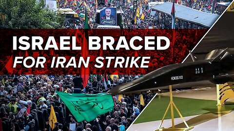 Israel Braced for Iran Strike - 8/02/24
