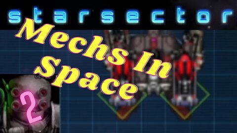 Mechs in space | Nexerelin Star Sector ep. 2