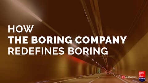 How The Boring Company Redefines Boring