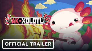 AK-xolotl - Official Launch Trailer