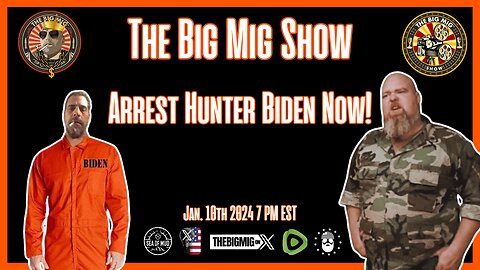 Arrest Hunter Biden Now |EP198