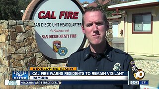 Cal Fire warns residents to remain vigilant