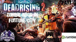 Zombie Bros in Fortune City! ( Dead Rising 2 Coop let's play)