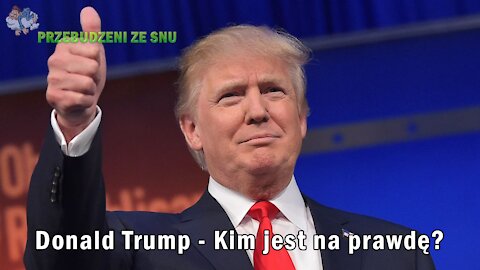 Donald Trump - Kim jest na prawdę?