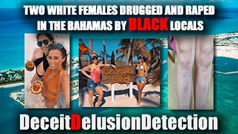 Two White Females Partying With the Fellas in the Bahamas - Doesn't End Well