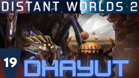 Web of Shadows | Distant Worlds 2 Dhayut ep19