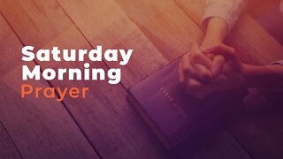 Saturday Morning Prayer | November 5, 2022