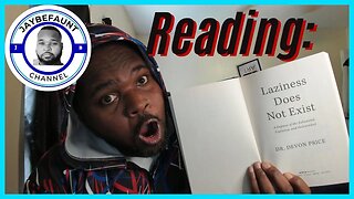 Reading: Chapter 4 Part 2 of Laziness Does Not Exist