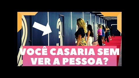 CASAMENTO AS CEGAS BRASIL- 5 CURIOSIDADES DA PROGRAMA