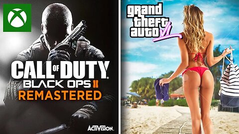Black Ops 2 Remastered, GTA 6 SADLY it's True - PS5 Silent Hill Leak, Xbox Starfield, PS5 & Xbox