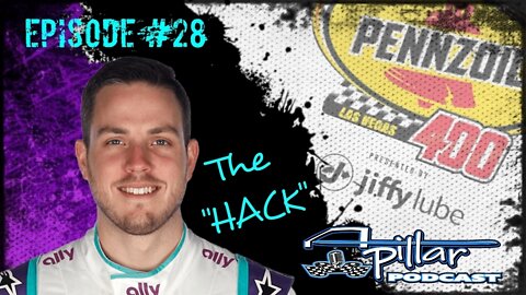 A-Pillar Podcast Ep. #28 - Alex The "Hack" Bowman Backs into Another Win at Las Vegas