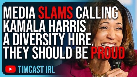 Media SLAMS Calling Kamala Harris A Diversity Hire, But They Should Be PROUD