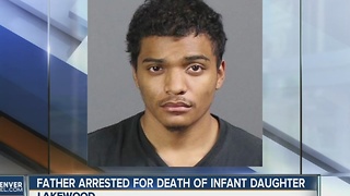 Father arrested for death of infant daughter