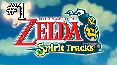 The Legend Of Zelda: Spirit Tracks Walkthrough Part 1: Chugging Into Town (With Commentary)