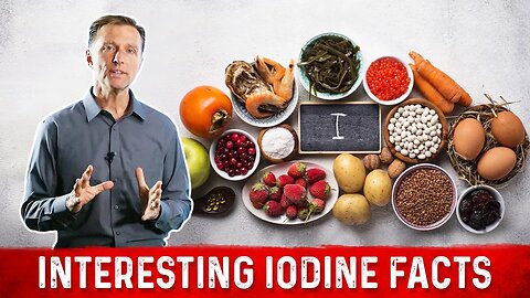 Iodine Facts and Deficiency Causes – Dr. Berg