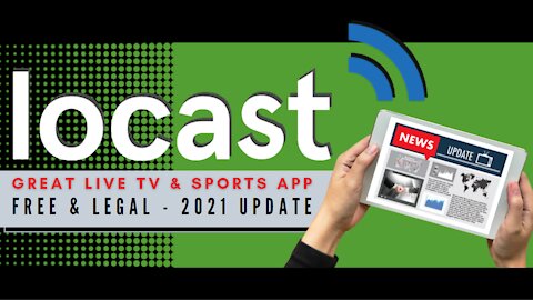 LOCAST - GREAT FREE & LEGAL SPORTS & LIVE TV APP FOR ANY DEVICE! - 2023 GUIDE