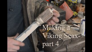 Making a Viking Seax- part 4