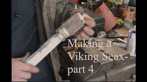 Making a Viking Seax- part 4