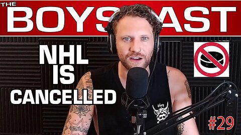 NHL is Cancelled and Exersize Doesn't Help (Boyscast 29)