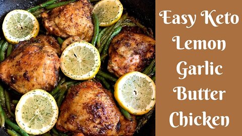 Easy Keto Recipes: Easy Lemon Garlic Butter Chicken With Green Beans | Easy Keto Chicken Recipe