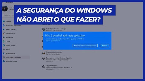 A SEGURANÇA DO WINDOWS NÃO ABRE! O QUE FAZER?