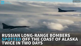 Russian Long-Range Bombers Spotted Off The Coast Of Alaska Twice In Two Days