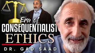 🤝 An era of consequentialist ethics: 🧭 An era of consequentialist ethics - Gad Saad