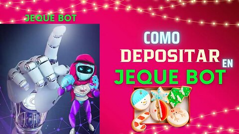 COMO DEPOSITAR EN JEQUE BOT 🚀 Cierra Este 2022 Con Exito #jequebot