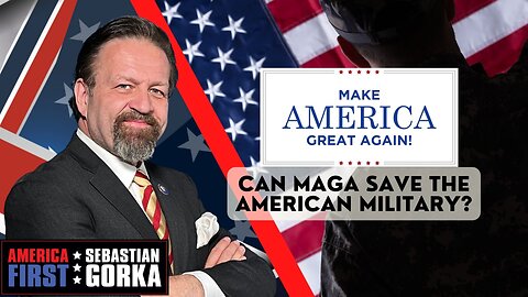 Can MAGA save the American military? Sec. Robert Wilkie with Sebastian Gorka One on One