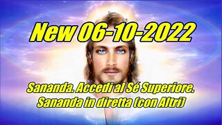 Sananda. Accedi al Sé Superiore. Sananda in diretta