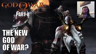 The New God of War? - God of War ~ Part 8