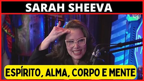 Espírito, alma, corpo e mente SARAH SHEEVA