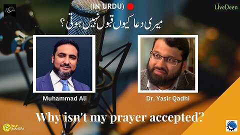 Why my dua isn't accepted? Full Talk with Dr. Yasir Qadhi | Muhammad Ali l Mind Engineer