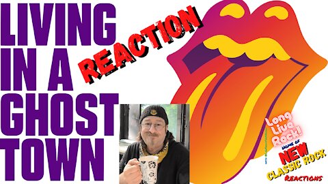The Rolling Stones - Living In A Ghost Town | New Classic Rock REACTION