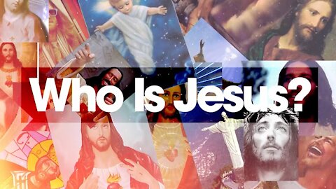 2. Who is Jesus? Alpha Series (Discover Christianity)