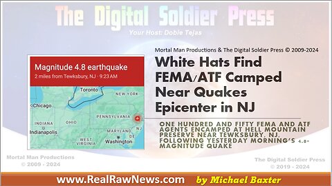 White Hats Find FEMA-ATF Camped Near Quake's Epicenter in New Jersey
