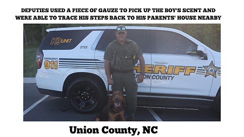 Boy Found Wandering Down North Carolina Road Alone, K-9 Unit 'Reverse' Tracks His Home Nearby