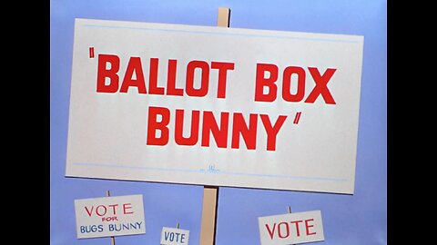 "Ballot Box Bunny"