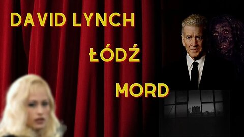 David Lynch i Łódź z Koszmarów. Mroczny Zaułek - Przemysław Bagiński, Anna Kluczyńska